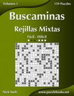 Buscaminas Rejillas Mixtas - De Facil a Dificil - Volumen 1 - 156 Puzzles