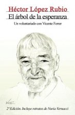 El árbol de la esperanza. Un voluntariado con Vicente Ferrer