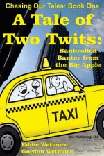 A Tale of Two Twits: Bankrolled Banter from the Big Apple