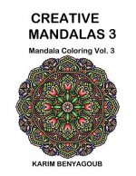 Creative Mandalas 3: Mandala Coloring