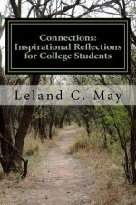 Connections: Inspirational Reflections for College Students