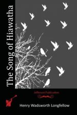 The Song of Hiawatha