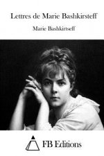 Lettres de Marie Bashkirsteff