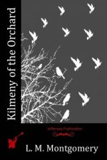 Kilmeny of the Orchard