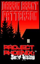 Project Phoenix: Dead Rising