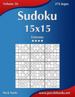 Sudoku 15x15 - Extremo - Volume 26 - 276 Jogos