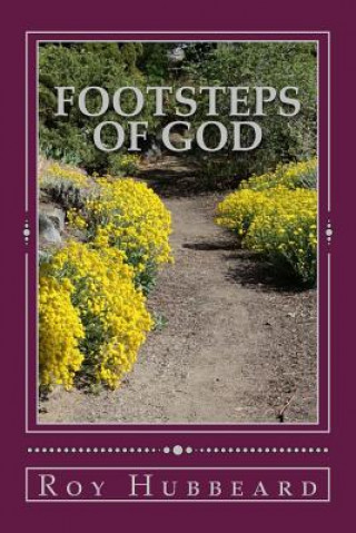 Footsteps of God: Walking With God