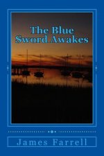 The Blue Sword Awakes: First Tale of the Blue Sword