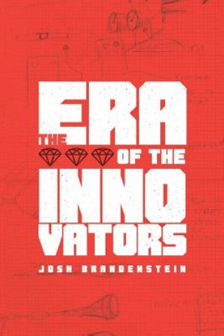 Era of the Innovators