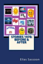 Stories 1978: bEFORE & aFTER: Fiction