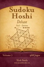 Sudoku Hoshi Deluxe - Fácil ao Extremo - Volume 7 - 468 Jogos