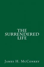 The Surrendered Life