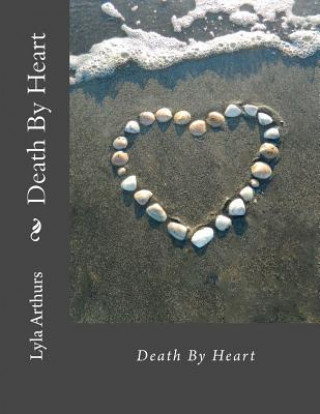 Death By Heart