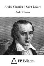 André Chénier ? Saint-Lazare