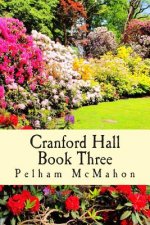 Cranford Hall vol 3