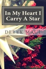 In My Heart I Carry A Star: stories for Advent