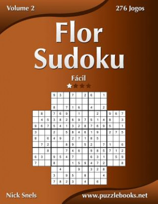 Flor Sudoku - Facil - Volume 2 - 276 Jogos