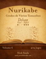 Nurikabe Grades de Varios Tamanhos Deluxe - Facil ao Dificil - Volume 6 - 474 Jogos
