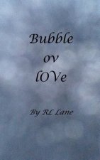 Bubble ov lOVe