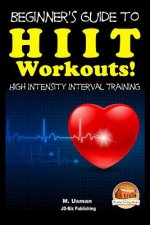 Beginners Guide to HIIT Workouts High Intensity Interval Training