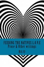 Feeding the Natives L.o.v.e