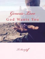 Genesis-Love: God Wants You