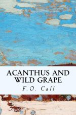 Acanthus and Wild Grape