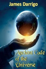 Ancient Code of the Universe