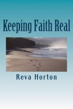 Keeping Faith Real
