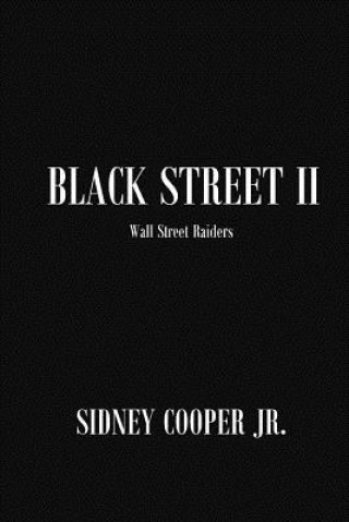 Black Street II: Wall Street Raiders