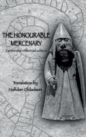 The Honourable Mercenary: Centennial Millennial edition