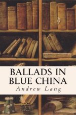 Ballads in Blue China