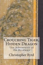 Crouching Tiger, Hidden Dragon: The Adventures of the Byrdman