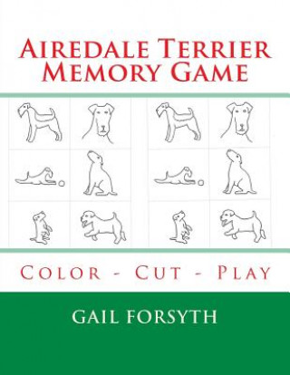Airedale Terrier Memory Game: Color - Cut - Play