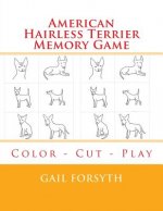 American Hairless Terrier Memory Game: Color - Cut - Play