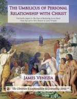 The Umbilicus of Personal Relationship with Christ