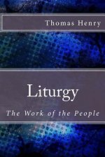 Liturgy: The Work of the People
