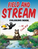 Field and Stream: Coloring Book