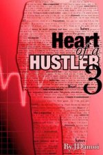 Heart of a Hustler 3