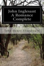 John Inglesant A Romance Complete
