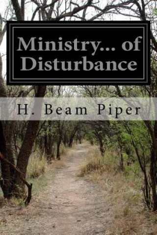 Ministry... of Disturbance