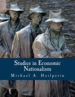 Studies in Economic Nationalism
