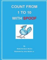 Count From 1 to 10 With Spoof
