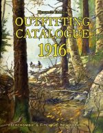 Outfitting Catalogue 1916: Heritage Edition