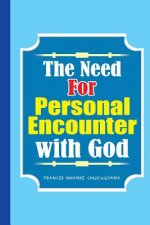 The need for personal encounter with God