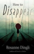How to Disappear