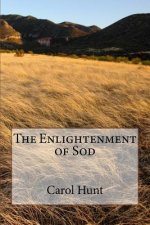 The Enlightenment of Sod