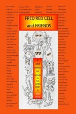 Fred Red Cell and Friends