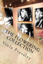 The Flowering Collection: Blossomed Into Beauty