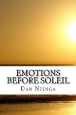 Emotions Before Soleil